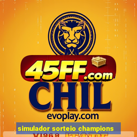 simulador sorteio champions